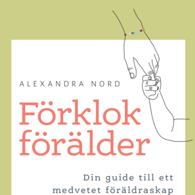Förklok förälder, Alexandra Nord